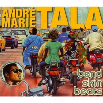 Cover for Andre-Maria Tala · Bend Skin Beats (CD) (2012)