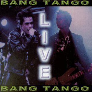 Cover for Bang Tango · Bang Tango Live (CD) (2012)