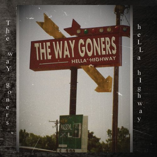 Cover for Way Goners · Hella Highway (CD) (2011)