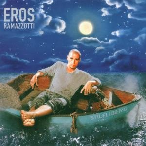 Stilelibero - Eros Ramazzotti - Musiikki - Sony Music - 0743217922320 - tiistai 7. marraskuuta 2000