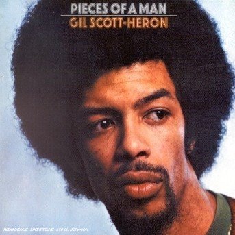 Cover for Gil Scott-heron · Pieces of a Man (CD) [Remastered edition] (2001)