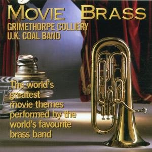 Movie Brass - Grimethorpe Colliery... - Musiikki - RCA VICTOR - 0743218839320 - tiistai 16. elokuuta 2011