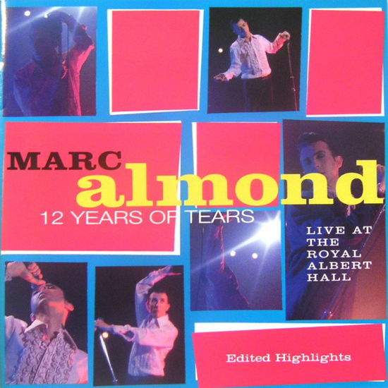 Marc Almond - 12 Years of Tears - Live at the Royal Albert Hall - Edition Highl - Almond Marc - Music - WEA - 0745099203320 - 