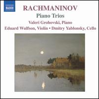 Cover for Rachmaninoff / Wulfson / Yablonsky / Grohovski · Piano Trios 1 &amp; 2 (CD) (2006)