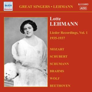 LEHMANN:Lieder Recordings,Vo.1 - Lotte Lehmann - Musikk - Naxos Historical - 0747313309320 - 27. februar 2006