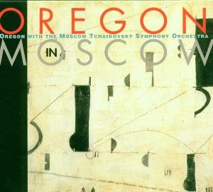 Cover for Oregon · Oregon in Moscow (CD) (2012)