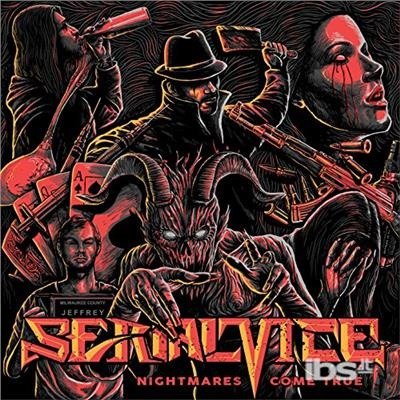 Cover for Serial Vice · Nightmares Come True (CD) (2017)