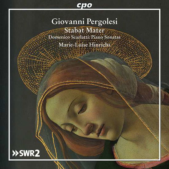 Stabat Mater - Scarlatti: Piano Sonatas - Pergolesi / Scarlatti / Hinrichs - Muziek - CPO - 0761203510320 - 23 juni 2017