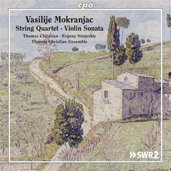 Cover for Mokranjac,vasilije / Christian,thomas · String Quartet &amp; Violin Sonata (CD) (2016)