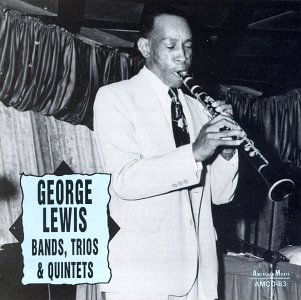 Cover for George Lewis · Bands Trios &amp; Quintets (CD) (2014)