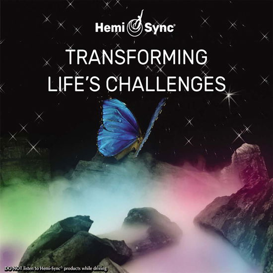 Transforming Life's Challenges - Hemi-sync - Music - HEMI-SYNC - 0763363320320 - November 6, 2020