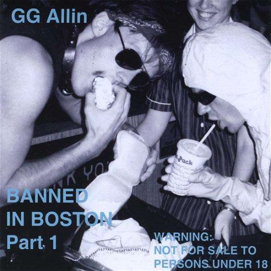 Cover for Gg Allin · Banned in Boston Part 1 (CD) (1991)