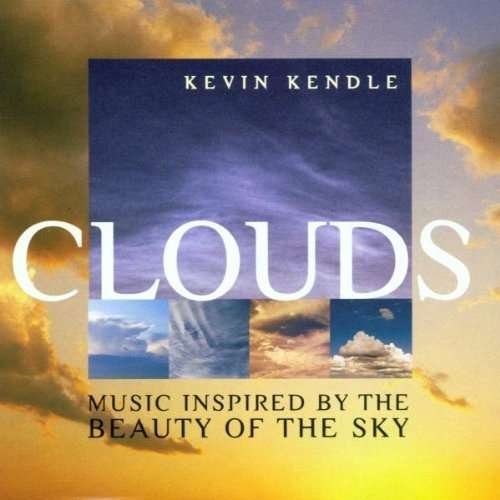 Kevin Kendle · Clouds (CD) (2000)