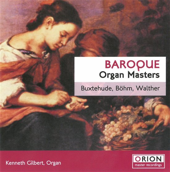 Cover for Buxtehude / Bohm / Walther / Gilbert · Baroque Organ Masters (CD) (2007)