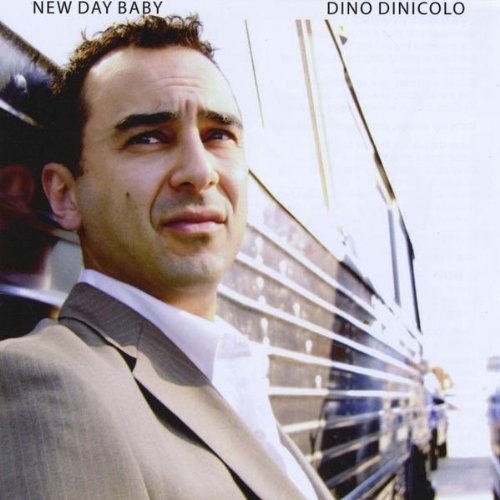 Cover for Dino Dinicolo · New Day Baby (CD) (2009)