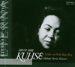 Hanne-lore Kuhse Sings - Wolf / Reger / Berg / Kuhse / Oertel - Muziek - Berlin Classics - 0782124331320 - 23 oktober 2007