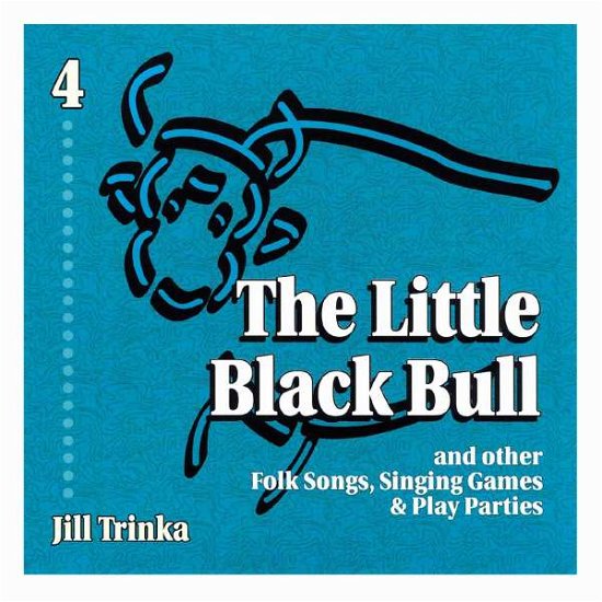 Cover for Jill Trinka · Little Black Bull (CD) (2007)