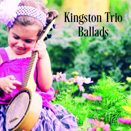 Cover for Kingston Trio · Ballads (CD) (2025)