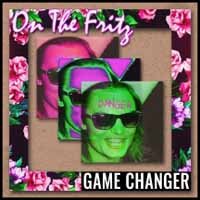 Cover for On the Fritz · Game Changer (CD) (2018)