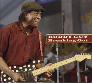 Cover for Buddy Guy · Breaking Out (CD) (2008)