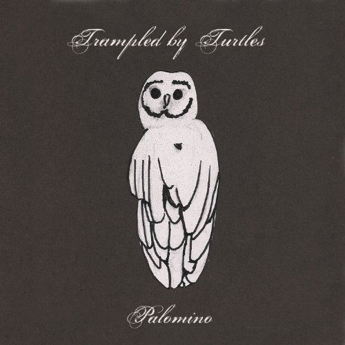 Palomino - Trampled by Turtles - Musiikki - ROCK - 0789577624320 - maanantai 4. kesäkuuta 2018