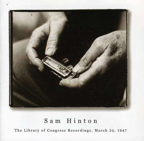 Cover for Sam Hinton · Library of Congress Recordings March 25, 1947 (CD) (1999)
