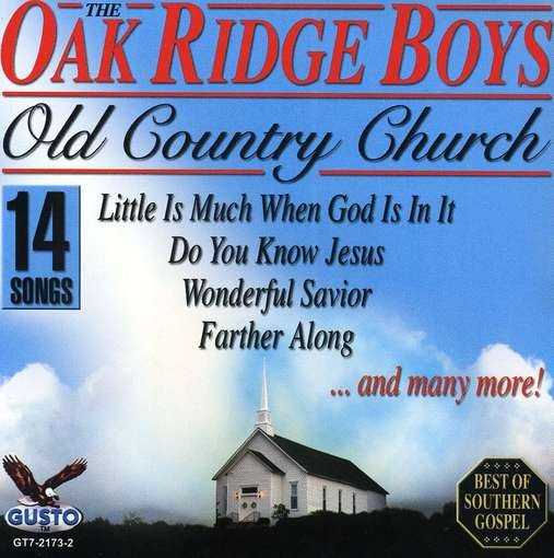 Cover for Oak Ridge Boys · Old Country Church (CD) (2013)