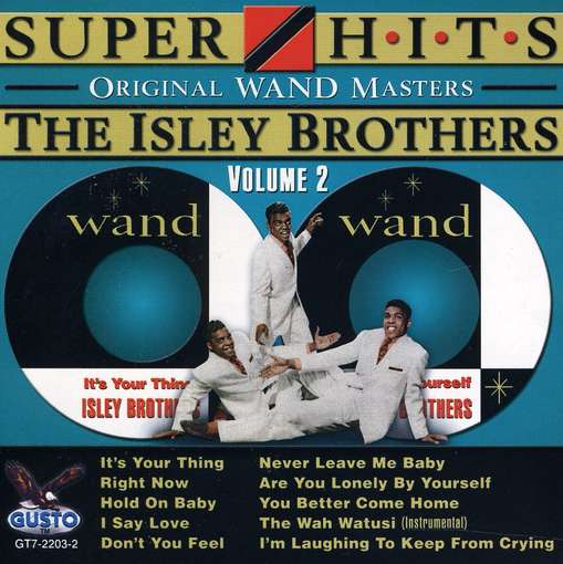 Super Hits 2 - Isley Brothers - Musik - Gusto - 0792014220320 - 29. März 2011