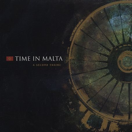 Cover for Time in Malta · A Second Engine (CD) (2002)