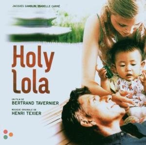 Cover for Texier Henry · Texier Henry - Holy Lola - O.s.t. (CD) (2005)