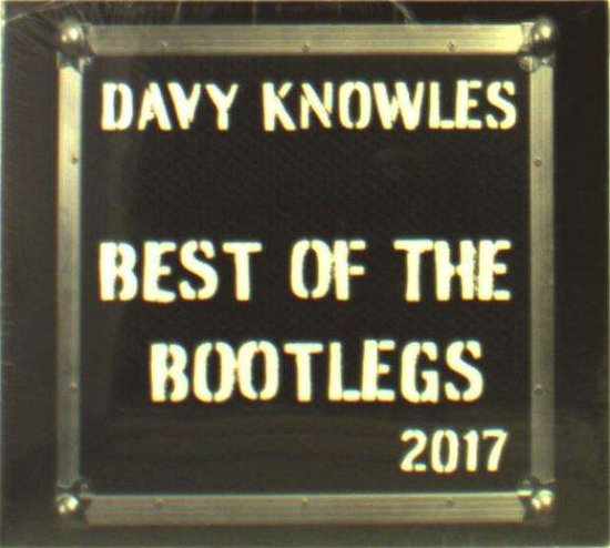 Best Of The Bootlegs 2017 - Davy Knowles - Muziek - JUST ENTERTAINMENT - 0798577136320 - 9 maart 2018