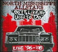 Cover for North Mississippi Allstars · North Mississippi Allstars-do It Like We Used to D (CD) [Digipak] (2009)