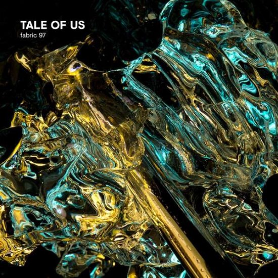 Fabric 97 - Tale of Us - Musique - FABRIC - 0802560019320 - 23 février 2018