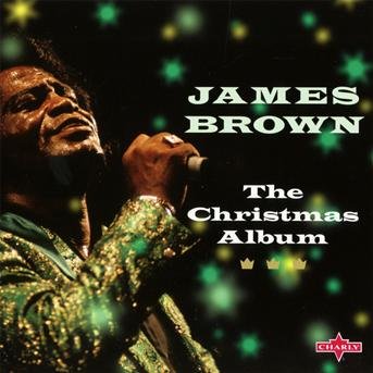 The Christmas Album - James Brown - Musique - CHARLY - 0803415130320 - 5 décembre 2011