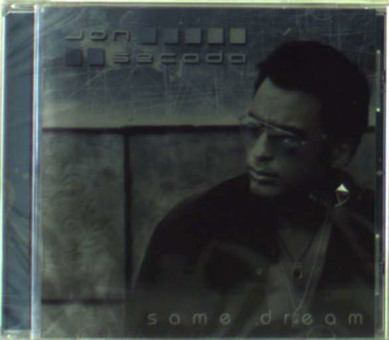 Cover for Jon Secada · Same Dream (CD) [Bonus Tracks, Enhanced edition] (2005)