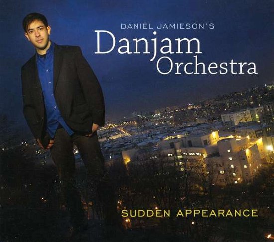 Sudden Appearance - Daniel Jamieson - Musik - Oa2 - 0805552208320 - 17. maj 2011