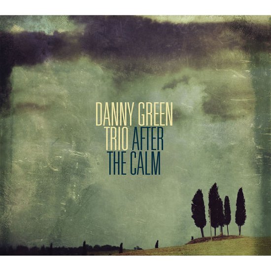 Cover for Danny -Trio- Green · After The Calm (CD) (2015)