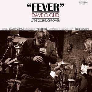 Fever - Daveandgospel of Power Cloud - Musik - FIRE RECORDS - 0809236113320 - 10. August 2009
