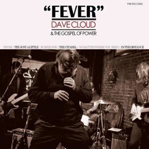 Fever - Daveandgospel of Power Cloud - Musik - FIRE RECORDS - 0809236113320 - 10. august 2009