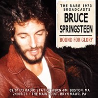 Bound for Glory - Bruce Springsteen - Muziek - LEFT FIELD MEDIA - 0823564623320 - 7 november 2011