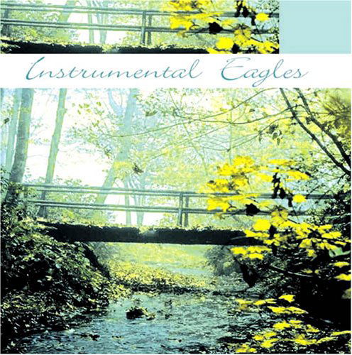 Instrumental Eagles (CD) (2011)