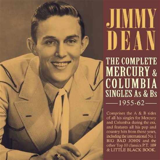 Cover for Jimmy Dean · Complete Mercury &amp; Columbia Singles As &amp; Bs 1955-62 (CD) (2018)