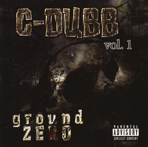 Ground Zero - C-dubb - Música - Sovereign - 0825346847320 - 18 de janeiro de 2005