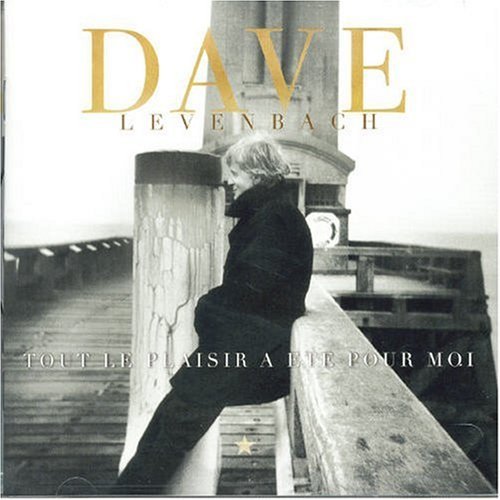 Cover for Dave · Tout Le Plaisir A... (CD) (2019)