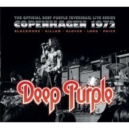 Cover for Deep Purple · Deep Purple - Copenhagen 1972 (CD) (2013)