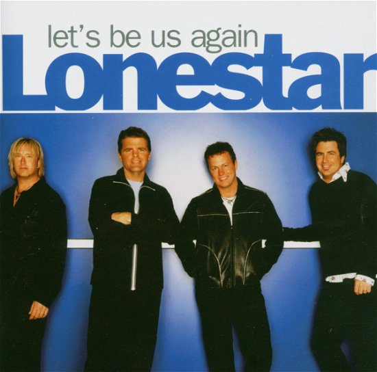 Cover for Lonestar · Let'S Be Us Again (CD) (2010)