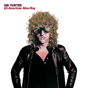 All American Alien Boy 30th Anniversary Edition - Ian Hunter - Música - COLUMBIA - 0828767694320 - 2 de abril de 2009