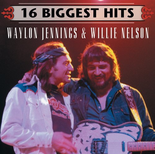 Cover for Waylon Jennings &amp; Willie Nelson · 16 Biggest Hits (CD) [Remastered edition] (2006)