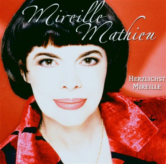 Cover for Mireille Mathieu · Herzlichst Mireille (CD) (2006)