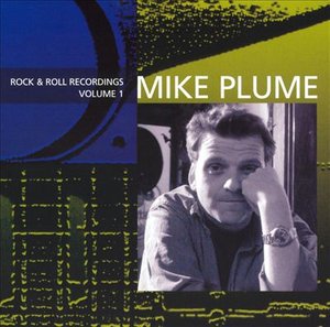 Mike Plume · Mike Plume - Rock And Roll Recordings Vol.1 (CD) (2018)